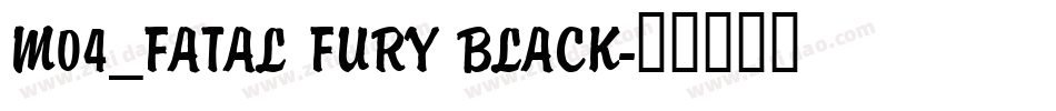 M04_FATAL FURY BLACK字体转换
